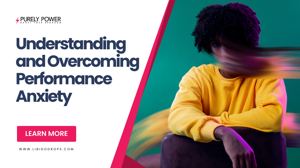 Understanding and Overcoming Performance Anxiety