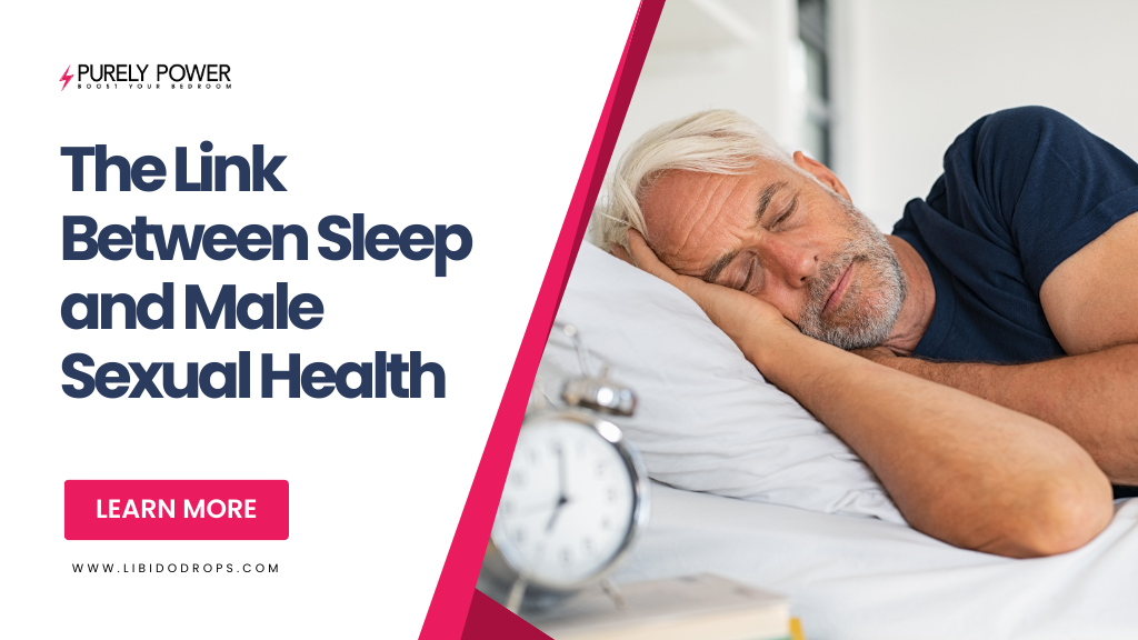 The Link Between Sleep and Male Sexual Health